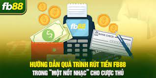 Lưu ý và mẹo khi rút tiền FB88